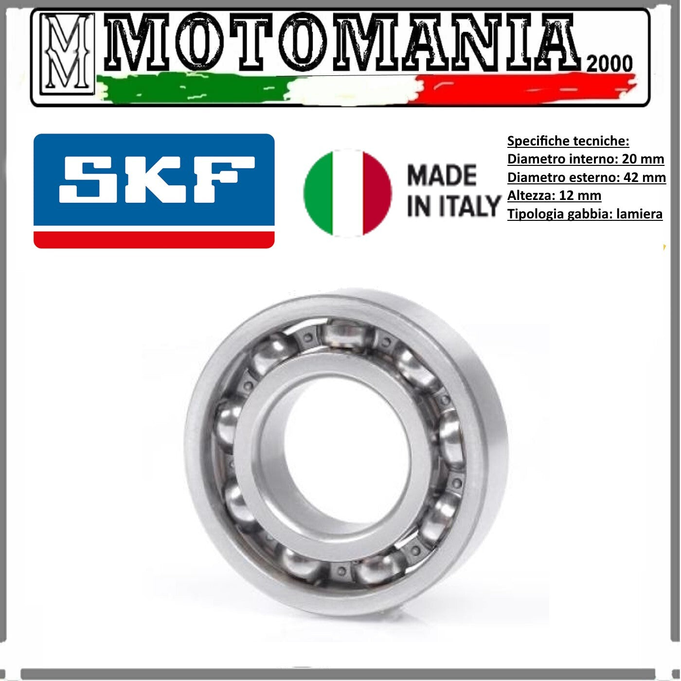 CUSCINETTO RADIALE A SFERE NON SCHERMATO 20x42x12mm DA USARE SU RUOTA POSTERIORE